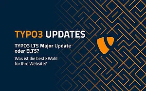 TYPO3 LTS Major Update oder ELTS?